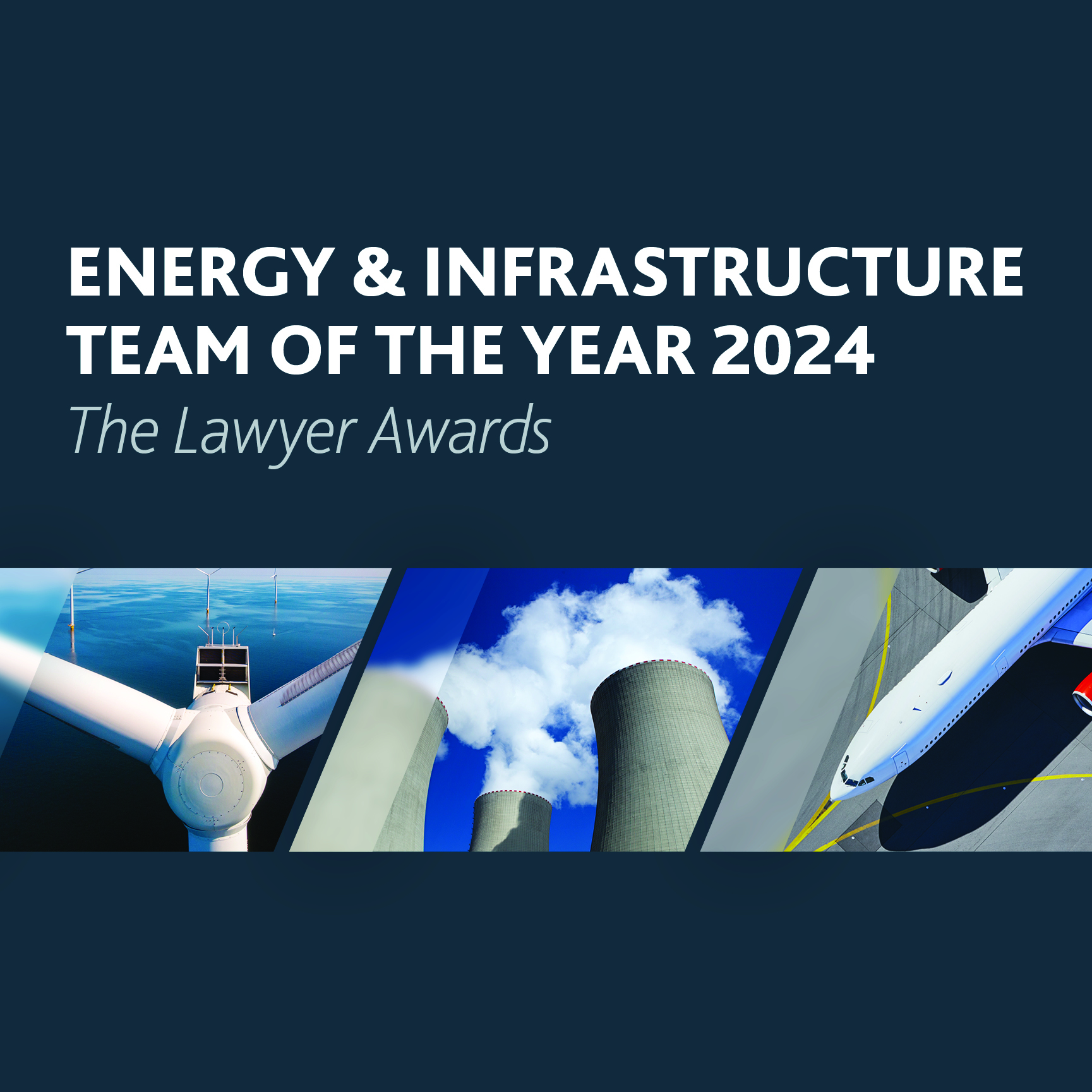 Energy & Infrastructure Team of the Year 2024: The Lawyer Awards